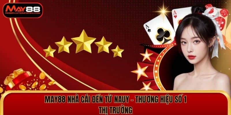 May88 Nhà Cái Đến Từ NaUy - Thương Hiệu Số 1 Thị Trường